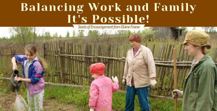 Balancing Work and Family…it’s possible!