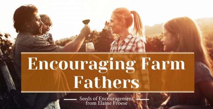 Encouraging Farm Fathers