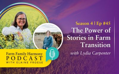 45: The Power of Stories in Farm Transition