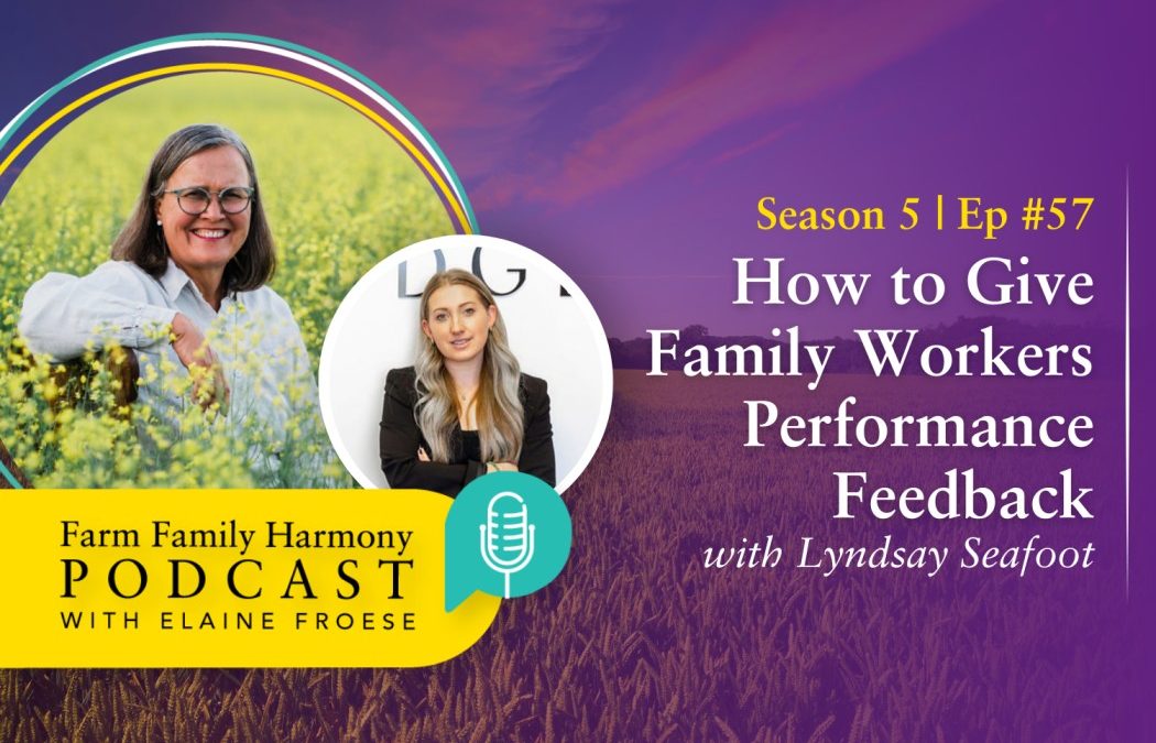 57: How to Give Family Workers Performance Feedback