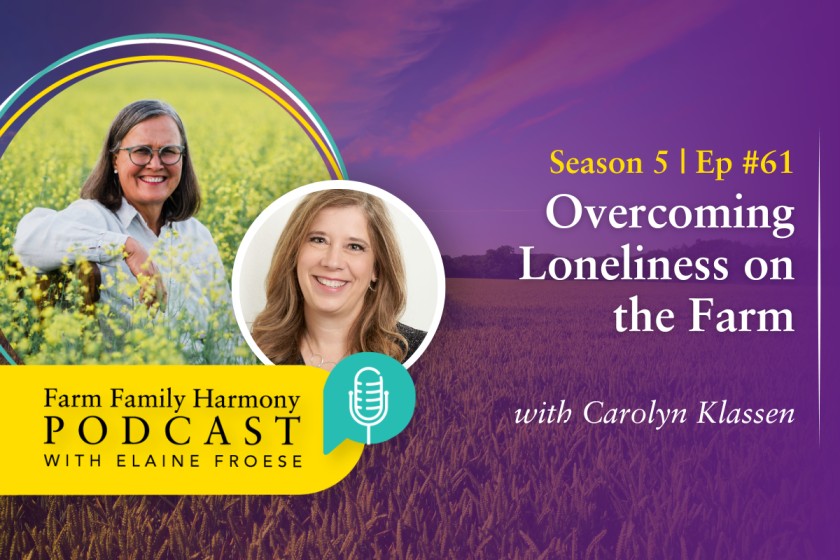 61: Overcoming Loneliness on the Farm