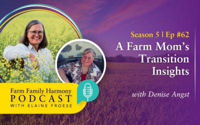 62: A Farm Mom’s Transition Insights