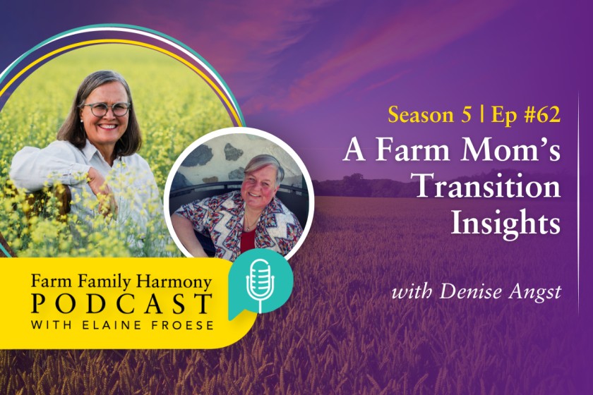62: A Farm Mom’s Transition Insights