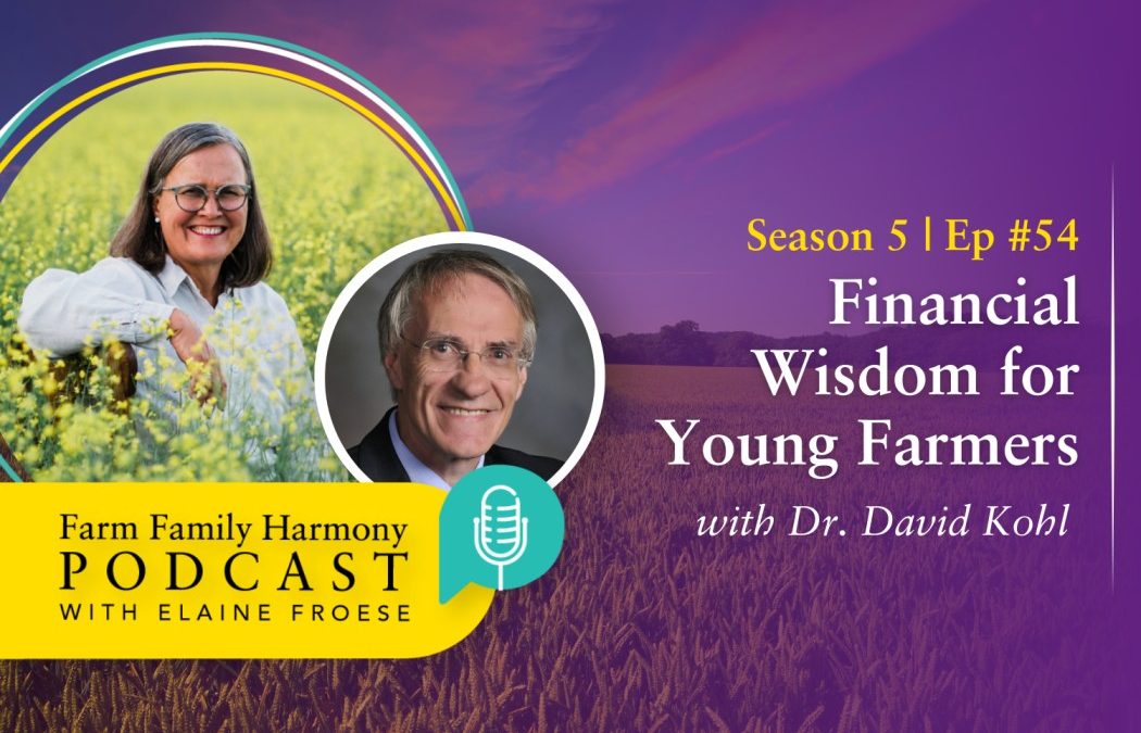 54: Financial Wisdom for Young Farmers