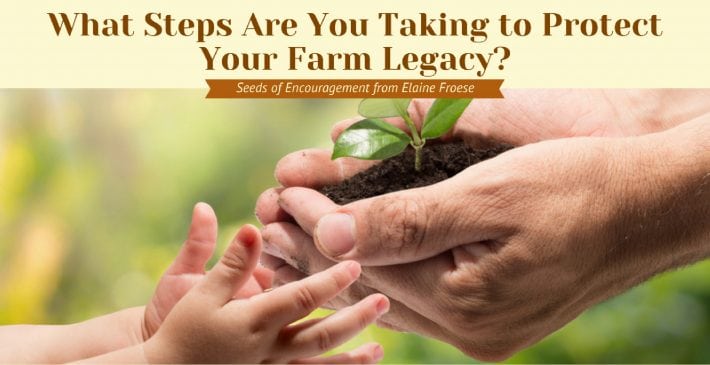 protect your farm legacy