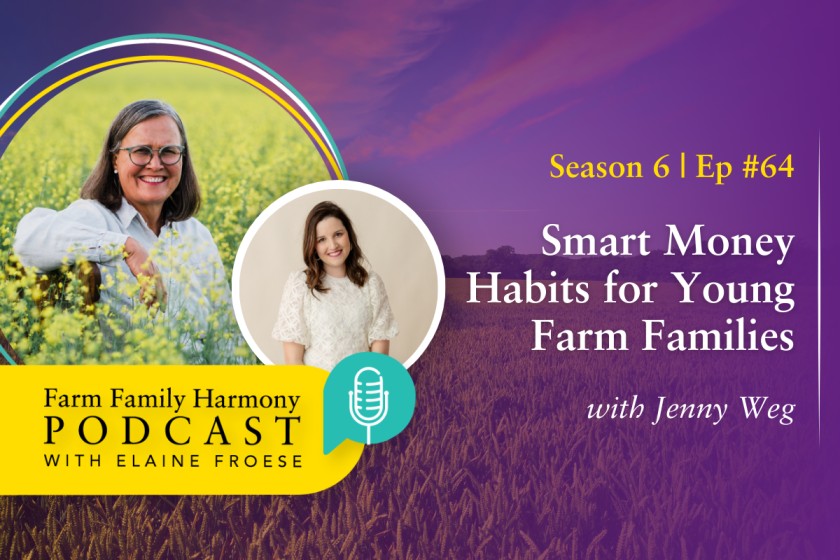 64: Smart Money Habits for Young Farm Families