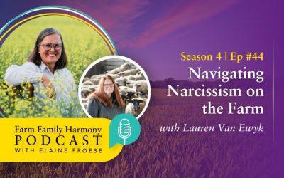 44: Navigating Narcissism on the Farm
