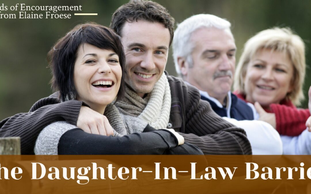 Conflict Resolution: The Daughter-In-Law Barrier