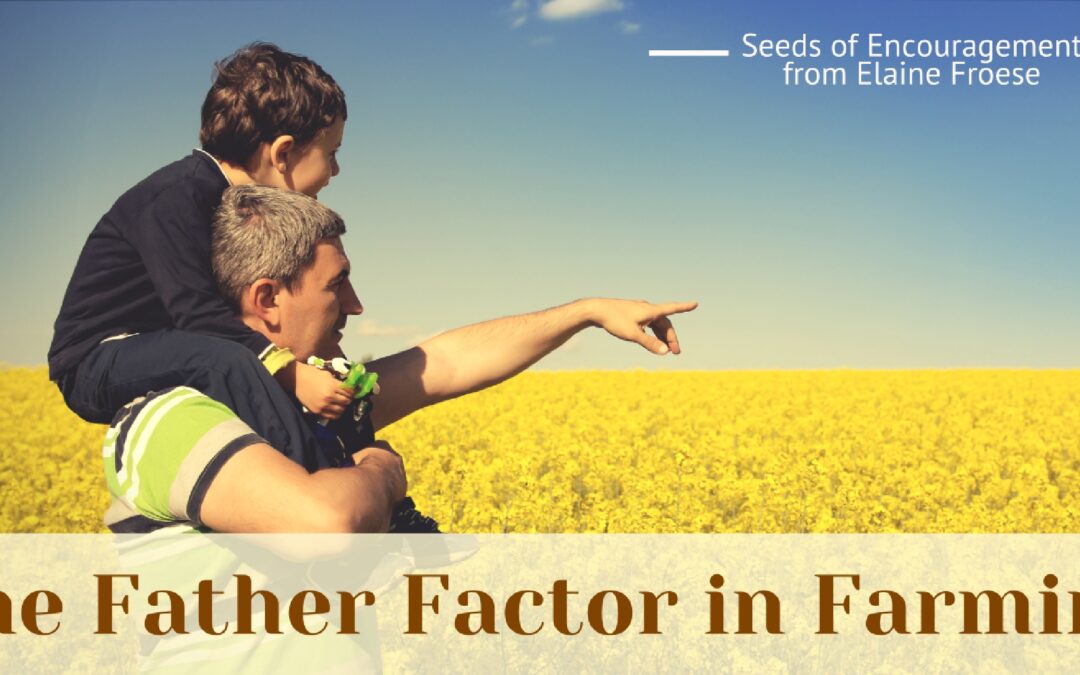 The Father Factor in Farming