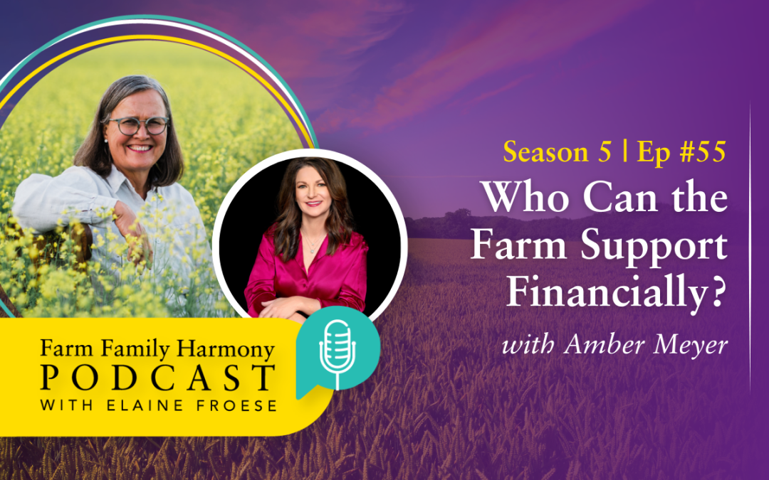 55: Who Can the Farm Support Financially?