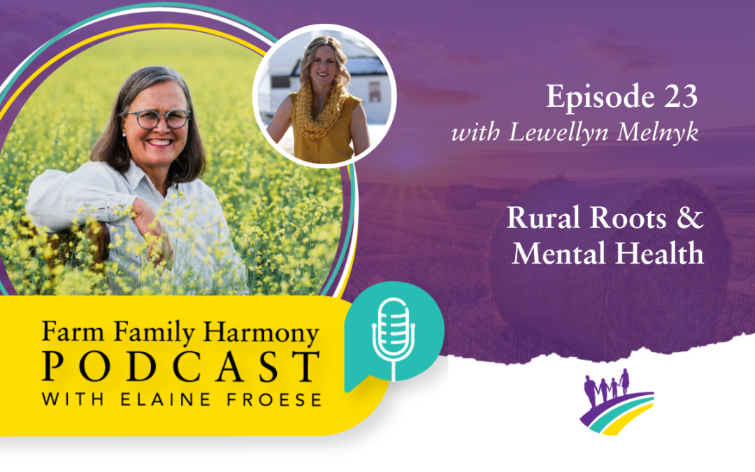23: Rural Roots & Mental Health
