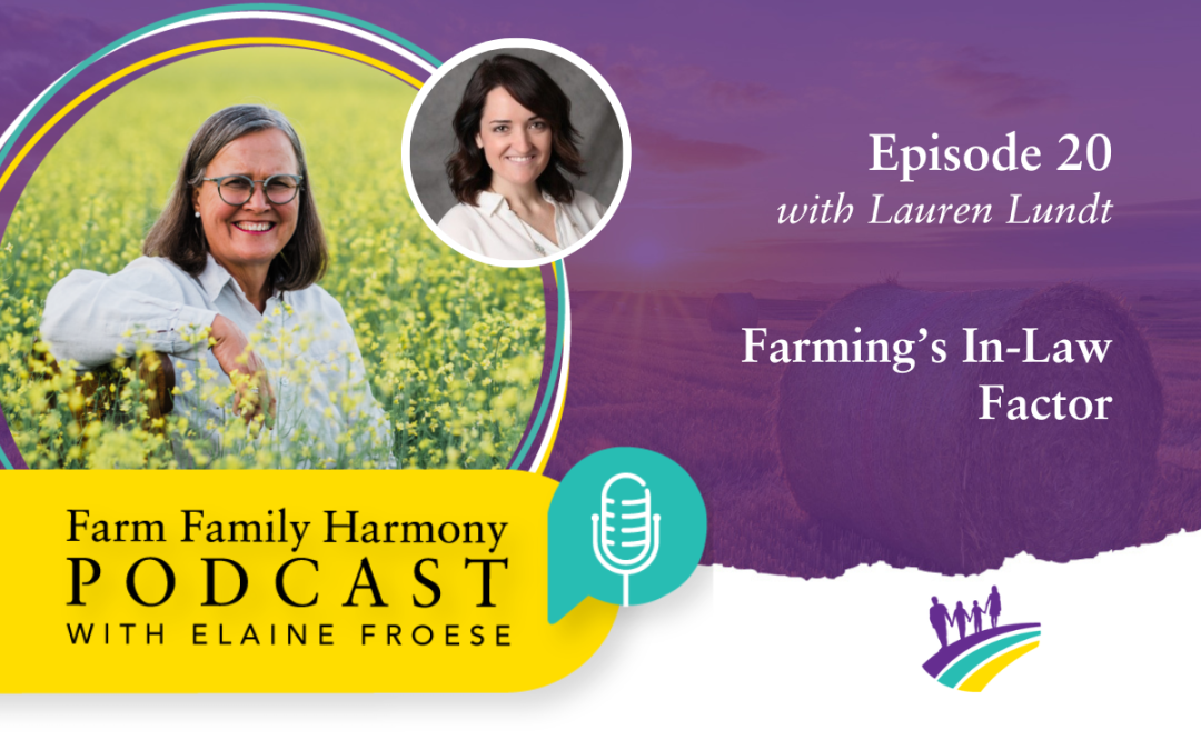 20: Farming’s In-Law Factor