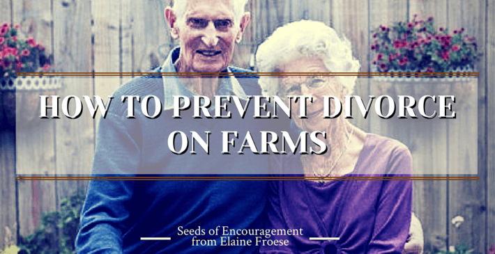 healthy marriage - prevent divorce on the farm