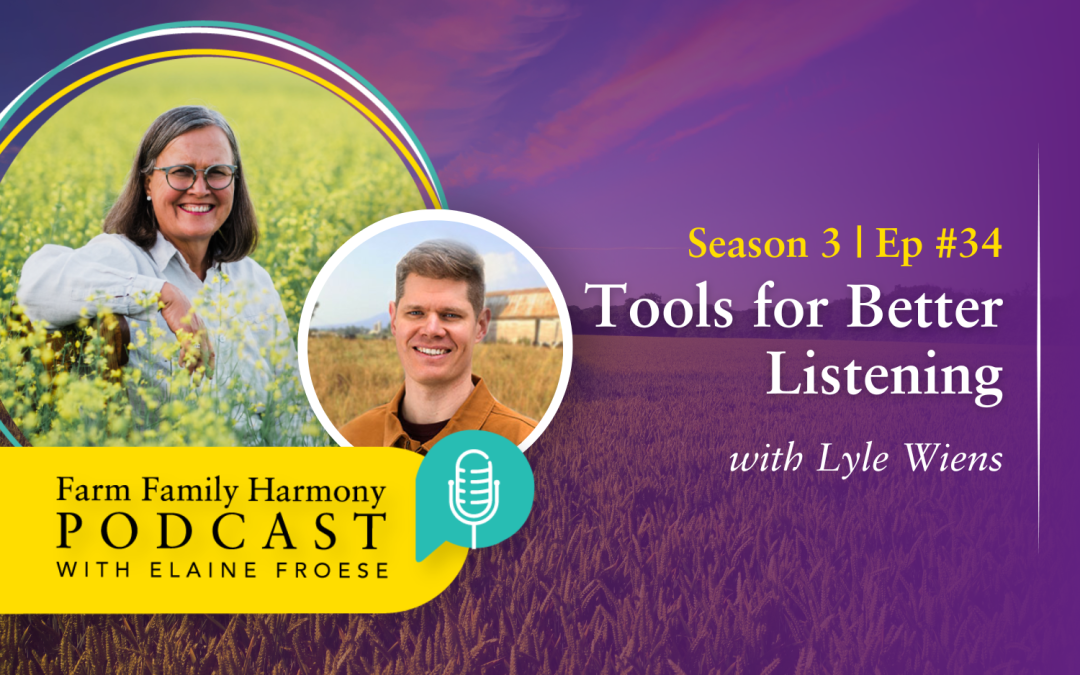 34: Tools for Better Listening